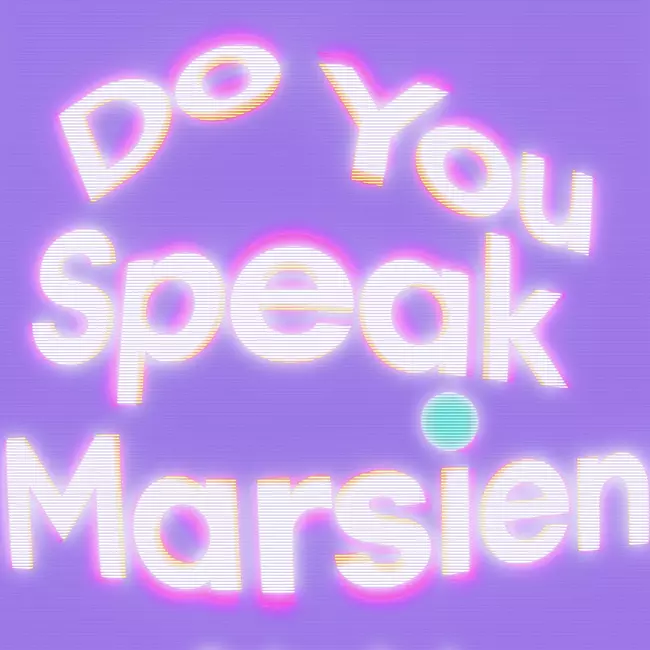 Do you speak Marsien